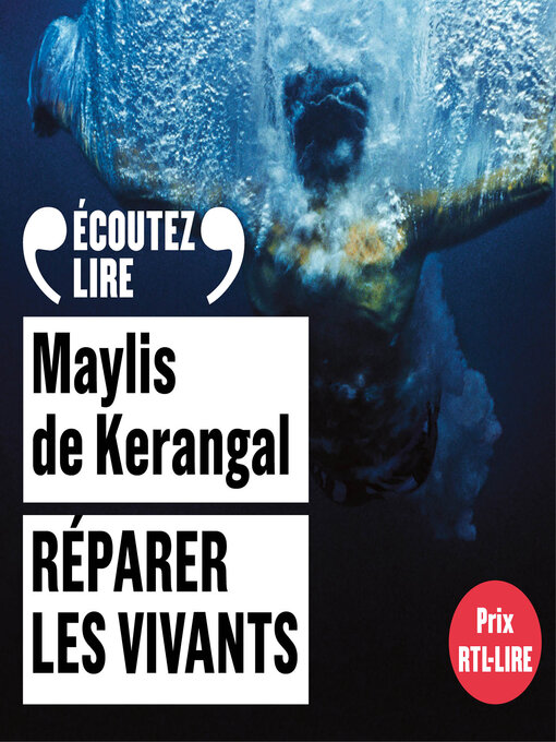 Title details for Réparer les vivants by Maylis de Kerangal - Available